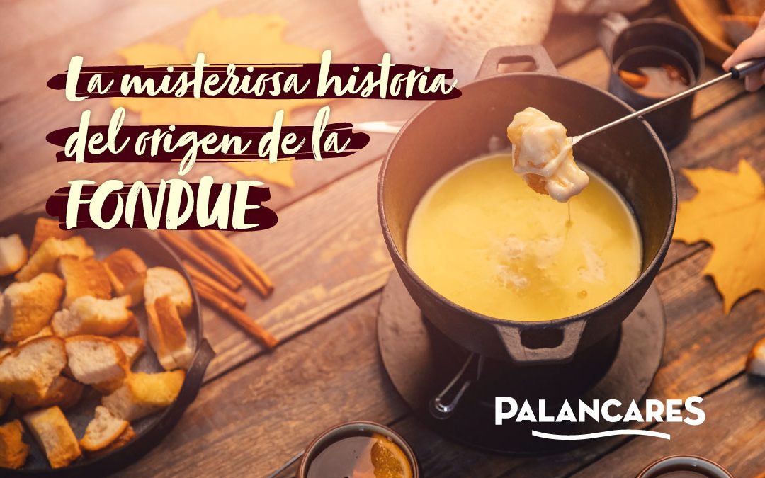 La misteriosa historia del origen de la fondue